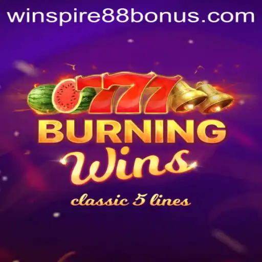 BurningWins: A Classic Slot Game Revolution with WINSPIRE88
