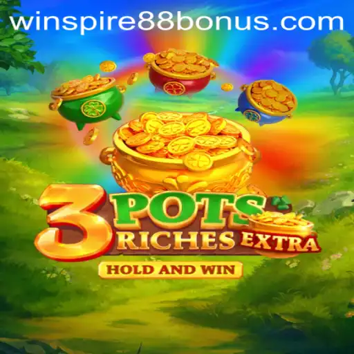 Unveiling the Thrills of 3potsExtra: A New Era in Interactive Gaming