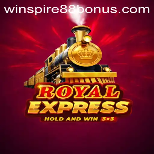 Exploring the Excitement of RoyalExpress: A Deep Dive into the Game with WINSPIRE88