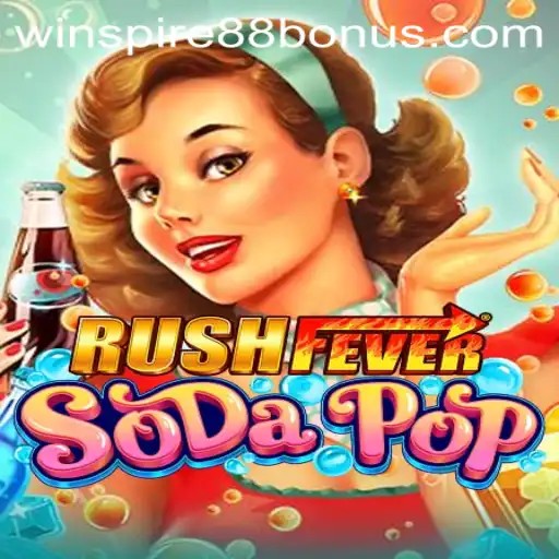 The Thrilling World of RushFeverSodaPop: Enrich Your Gaming Experience with WINSPIRE88